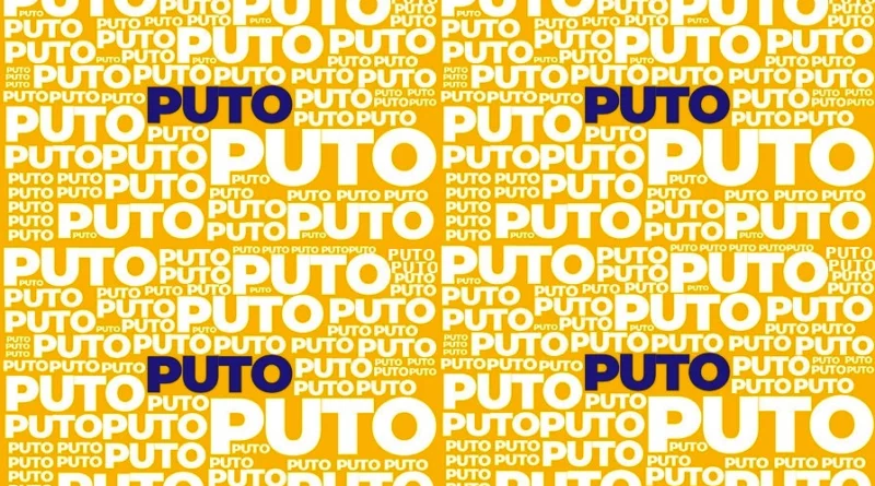 "PUTO" PALABRA POPULAR EN MÉXICO ES VIOLENTA, ASEGURA INVESTIGADORA.