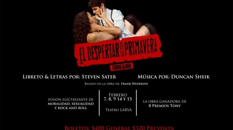 COMO EN BROADWAY “EL DESPERTAR DE LA PRIMAVERA” AHORA EN GUADALAJARA.